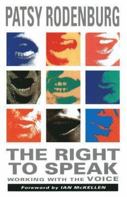 Patsy Rodenburg - The Right to Speak, Häftad
