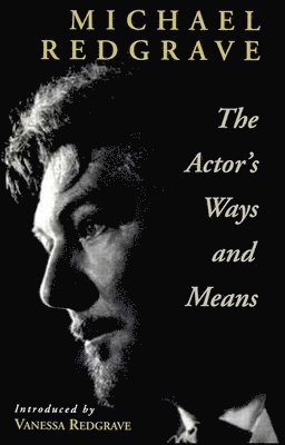 bokomslag The Actor's Ways and Means