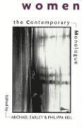 Michael Earley, Michael Earley, Philippa Keil - The Contemporary Monologue: Women, Häftad