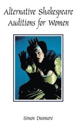 Alternative Shakespeare Auditions for Women 1