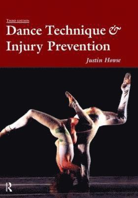 Dance Technique and Injury Prevention 1