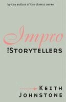 Keith Johnstone - Impro for Storytellers, Häftad