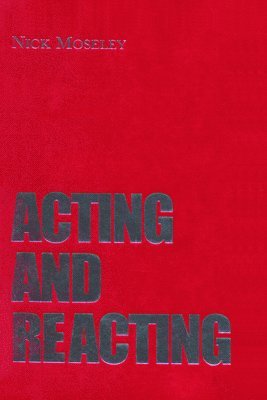 Acting and Reacting 1