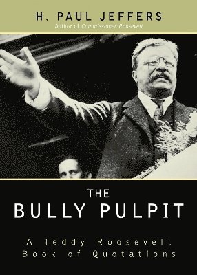 The Bully Pulpit 1