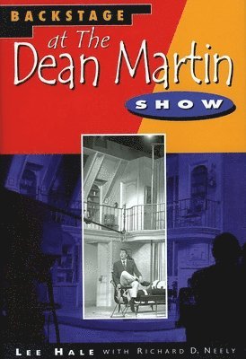 Lee Hale - Backstage at the Dean Martin Show, Inbunden