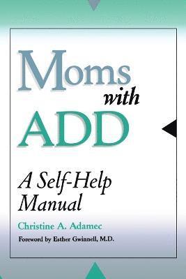 Moms with ADD 1