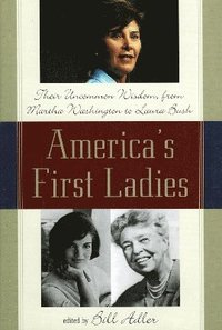 bokomslag America's First Ladies