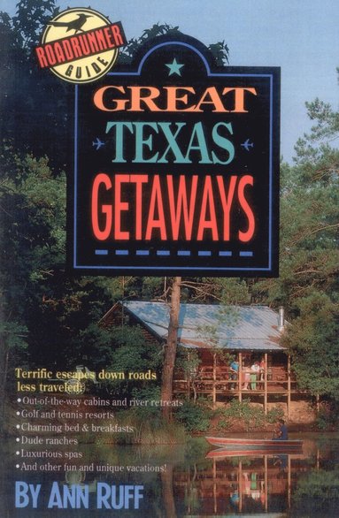 bokomslag Great Texas Getaways