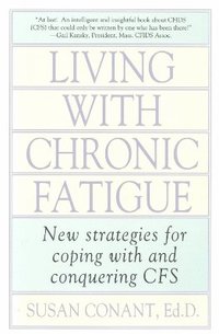 bokomslag Living With Chronic Fatigue