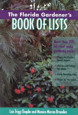 bokomslag The Florida Gardener's Book of Lists
