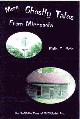 More Ghostly Tales from Minnesota 1