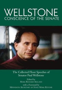 bokomslag Wellstone, Conscience of the Senate