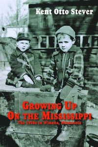 bokomslag Growing Up on the Mississippi