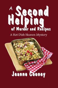 bokomslag Second Helping of Murder and Recipes Volume 2