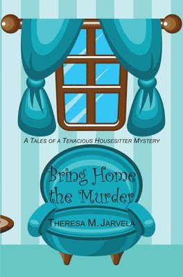 Bring Home the Murder Volume 3 1