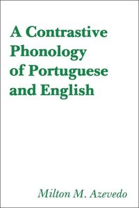 bokomslag A Contrastive Phonology of Portuguese and English
