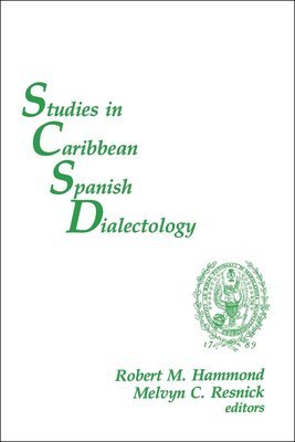 Studies in Caribbean Spanish Dialectology 1