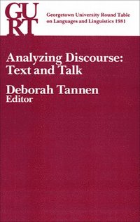bokomslag Georgetown University Round Table on Languages and Linguistics (GURT) 1981: Analyzing Discourse