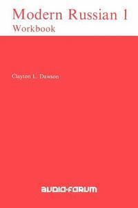 Clayton L. Dawson, Charles L. Dawson - Modern Russian Workbook, Häftad