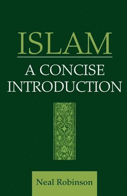 bokomslag Islam: A Concise Introduction