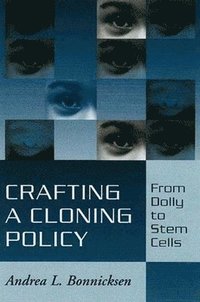 bokomslag Crafting a Cloning Policy