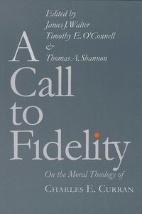 bokomslag A Call to Fidelity