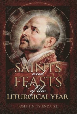 Saints and Feasts of the Liturgical Year 1