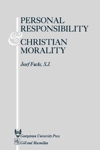 bokomslag Personal Responsibility and Christian Morality
