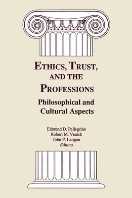 bokomslag Ethics, Trust, and the Professions