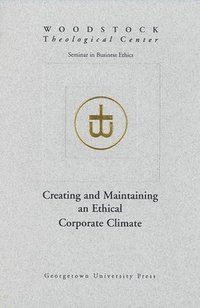 bokomslag Creating and Maintaining an Ethical Corporate Climate