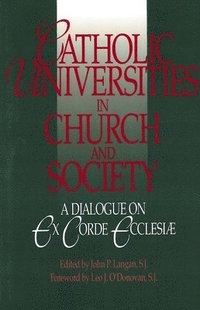 bokomslag Catholic Universities in Church and Society