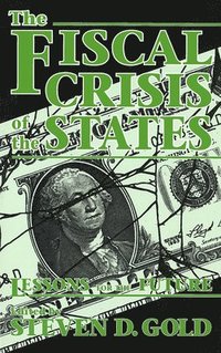 bokomslag Fiscal Crisis of the States