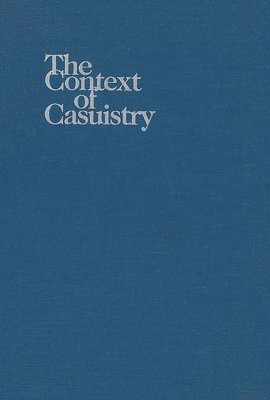 James F. Keenan, Thomas A. Shannon - Context of Casuistry, Inbunden