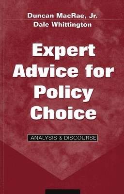 Duncan MacRae Jr., Dale Whittington - Expert Advice for Policy Choice, Häftad