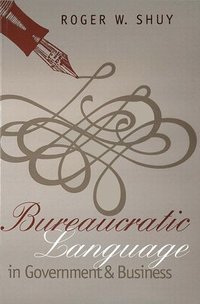 bokomslag Bureaucratic Language in Government and Business