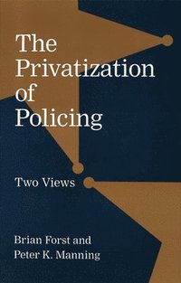 bokomslag The Privatization of Policing