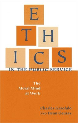 Ethics in the Public Service 1