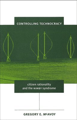Gregory E. McAvoy - Controlling Technocracy, Häftad