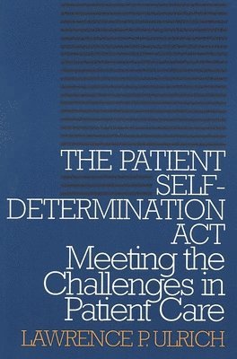 bokomslag Patient Self-Determination Act