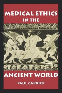 bokomslag Medical Ethics in the Ancient World