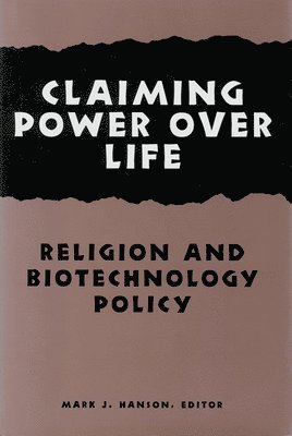 Mark J. Hanson - Claiming Power Over Life, Inbunden