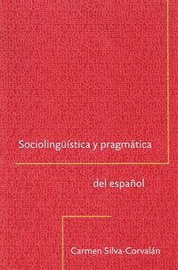 bokomslag Sociolinguistica Y Pragmatica Del Espanol