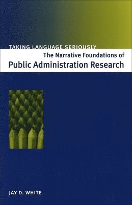 Jay D. White - Taking Language Seriously, Häftad