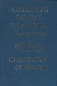 bokomslag Catholic Social Teaching, 1891-Present