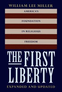 bokomslag The First Liberty