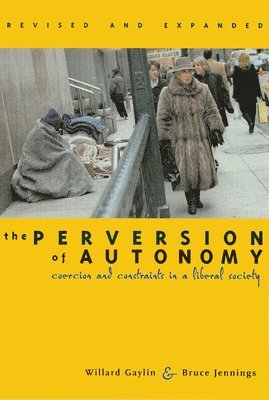 The Perversion of Autonomy 1