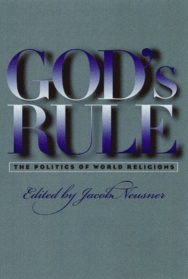 Suzanne Neusner - God's Rule, Inbunden