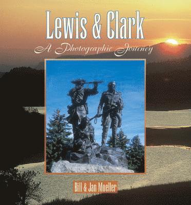 bokomslag Lewis & Clark: A Photographic Journey