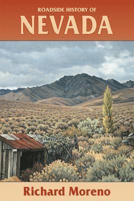 Richard Moreno - Roadside History of Nevada, Häftad