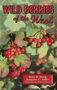 bokomslag Wild Berries of the West